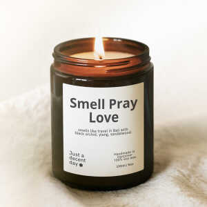 Just a decent day Smell Pray Love – Duftkerze – Handmade – Sojawachs