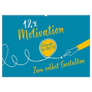 12 x Motivation – Bastelkalender (Wandkalender 2024 DIN A2 quer), CALVENDO Monatskalender