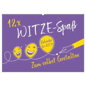 12 x WITZE-Spaß – Bastelkalender (Wandkalender 2024 DIN A2 quer), CALVENDO Monatskalender