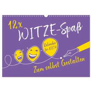 12 x WITZE-Spaß – Bastelkalender (Wandkalender 2024 DIN A3 quer), CALVENDO Monatskalender