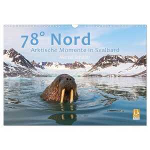 78° Nord – Arktische Momente in Svalbard (Wandkalender 2024 DIN A3 quer), CALVENDO Monatskalender