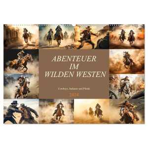Abenteuer im Wilden Westen (Wandkalender 2024 DIN A2 quer), CALVENDO Monatskalender