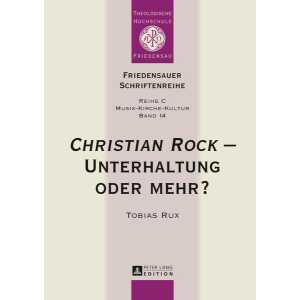 “Christian Rock” – Unterhaltung oder mehr?