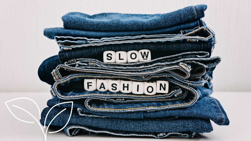 Slow Fashion Jeans